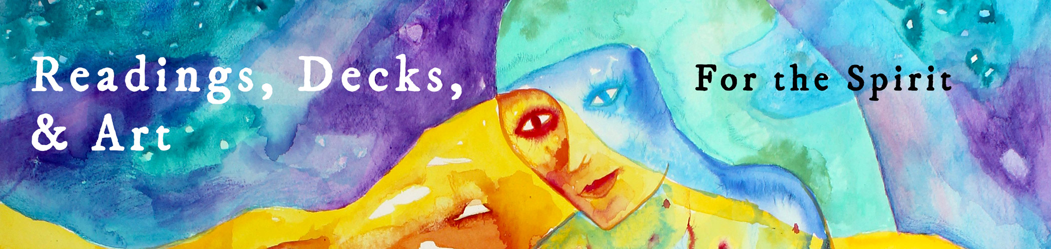 Readings, Decks & Art for the Spirit