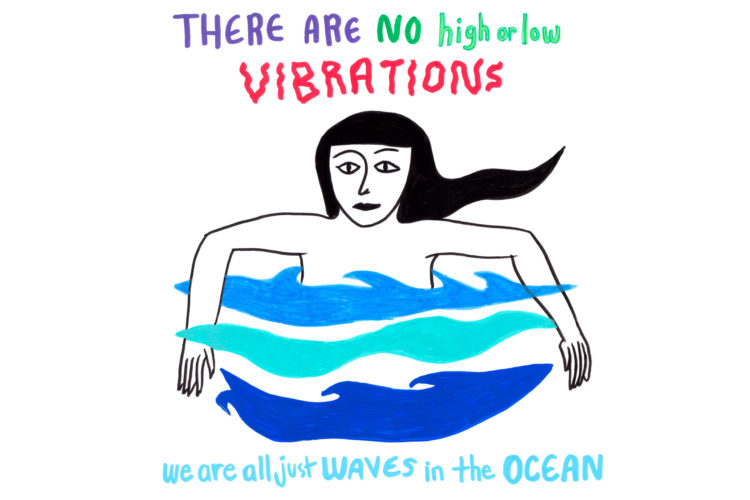 This is an image of a figure floating in the water, with the words "There are no high or low vibrations, we are all just waves in the ocean."